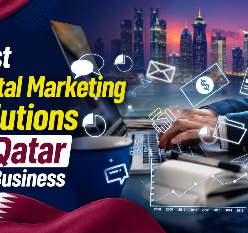 Best Digital Marketing Solutions in Qatar for Businesss